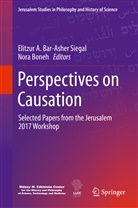 Elitzu A Bar-Asher Siegal, Elitzur A Bar-Asher Siegal, Elitzur A. Bar-Asher Siegal, Boneh, Boneh, Nora Boneh - Perspectives on Causation