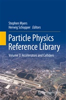 Christian W. Fabjan, Stephe Myers, Stephen Myers, Schopper, Schopper, Herwig Schopper - Particle Physics Reference Library