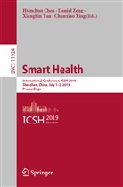 Hsinchun Chen, Danie D Zeng, Chunxiao Xing, Xiangbin Yan, Xiangbin Yan et al, Danie Zeng... - Smart Health
