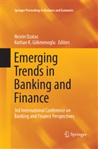 Korhan K. Gökmenoglu, K Gökmenoglu, K GÖKMENOGLU, Nesri Ozatac, Nesrin Ozatac - Emerging Trends in Banking and Finance