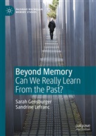 Sara Gensburger, Sarah Gensburger, Sandrine Lefranc - Beyond Memory