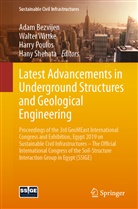 Adam Bezvijen, Harry Poulos, Harry Poulos et al, Hany Shehata, Walte Wittke, Walter Wittke - Latest Advancements in Underground Structures and Geological Engineering