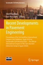 Sheri Badawy, Sherif Badawy, Chen, Chen, Dar-Hao Chen - Recent Developments in Pavement Engineering