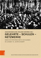 Joachi Bahlcke, Joachim Bahlcke, Gehrke, Gehrke, Roland Gehrke - Gelehrte - Schulen - Netzwerke