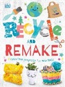DK, Phonic Books - Recycle and Remake