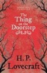 H. P. Lovecraft, George Henry Weiss - The Thing on the Doorstep (Fantasy and Horror Classics);With a Dedication by George Henry Weiss