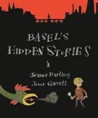 Jeanne Darling, Jooce Garrett - Basel's Hidden Stories
