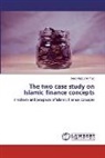 Syed Magfur Ahmad - The two case study on Islamic finance concepts