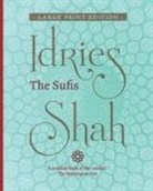 Idries Shah - The Sufis (Large Print Edition)