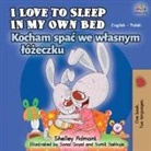 Shelley Admont, Kidkiddos Books - I Love to Sleep in My Own Bed (English Polish Bilingual Book)