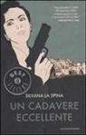 Silvana La Spina - Un cadavere eccellente