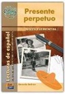 Gerardo Beltrán - Lecturas de Español Serie Hispanoamérica A1 Presente Perpetuo (México)