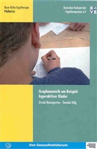 Ursul Baumgartner, Ursula Baumgartner, Daniela Hälg, Verban d Beschäftigungs- u Arbeitsthera, Verband d Beschäftigungs- u Arbeitsthera, Verband d. Beschäftigungs- u. Arbeitstherapeuten e.V. - Graphomotorik am Beispiel hyperaktiver Kinder