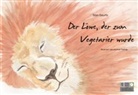 Stan Geurts, Andrea Tschöp, Andrea Tschöp - Der Löwe, der zum Vegetarier wurde