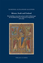 Dominik Alexander Kaufner, Dominik Alexander Kaufner - Kloster, Stadt und Umland