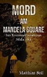 Matthias Boll - Mord am Mandela Square