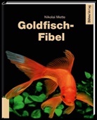 Dr. Nikolai Mette, Nikolai Mette, Nikolai (Dr.) Mette - Goldfisch-Fibel
