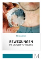 Steve Addison - Bewegungen, die die Welt verändern