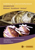 Brande, Frank Brandes, HAUSE, Renate Hauser, Ute Heinrich, Ute u a Heinrich... - Ausbildung im Lebensmittelhandwerk