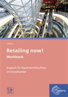 Claudi Meissner, Claudia Meißner, Dieter Wessels - Retailing now! Workbook