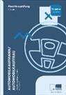 Niclas Giesen - Automobilkaufmann/Automobilkauffrau. Prüfungstrainer Abschlussprüfung, Teil 2