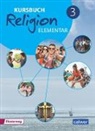 Wolfram Eilerts, Kübler, Kübler, Heinz-Günter Kübler - Kursbuch Religion Elementar - 3: Kursbuch Religion Elementar 3