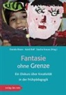 Astri Boll, Astrid Boll, Daniela Braun, Sascha Krause - Fantasie ohne Grenze