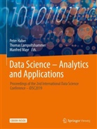Peter Haber, Thoma Lampoltshammer, Thomas Lampoltshammer, Manfred Mayr - Data Science - Analytics and Applications