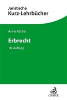 Hors Bartholomeyczik, Horst Bartholomeyczik, Ann Röthel, Anne Röthel, Wilf Schlüter, Wilfried Schlüter - Erbrecht