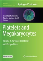 Jonathan M. Gibbins, Jonatha M Gibbins, Jonathan M Gibbins, Mahaut-Smith, Mahaut-Smith, Martyn Mahaut-Smith - Platelets and Megakaryocytes