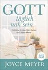 Joyce Meyer - Gott täglich nah sein