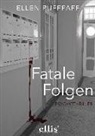 Ellen Puffpaff - Fatale Folgen