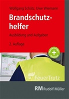 Wolfgan Schütz, Wolfgang Schütz, Uw Wiemann, Uwe Wiemann - Brandschutzhelfer