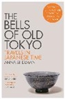 Anna Sherman - The Bells of Old Tokyo