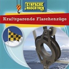 Nancy Dickmann - Einfache Maschinen - Kraftsparende Flaschenzüge