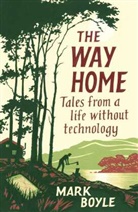 Mark Boyle - The Way Home