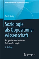 Oliver König, René König, Heine Von Alemann, Hein von Alemann, Heine von Alemann - Soziologie als Oppositionswissenschaft