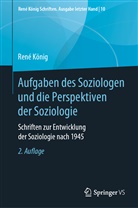 René König, Michae Klein, Michael Klein - Aufgaben des Soziologen und die Perspektiven der Soziologie