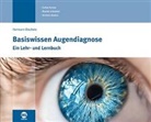 Andreas Beutel, Herman Biechele, Hermann Biechele - Basiswissen Augendiagnose