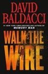 David Baldacci - Walk the Wire