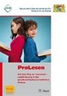 Bay Staatsministerium für Unterricht und Kultus, Bay. Staatsministerium für Unterricht und Kultus, Ba Staatsministerium für Unterricht, Bay Staatsministerium für Unterricht - ProLesen. Auf dem Weg zur Leseschule