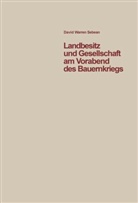 David W Sabean - Landbesitz und Gesellschaft am Vorabend des Bauernkriegs