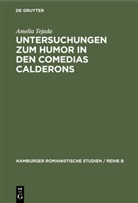 Amelia Tejada, Amelia Tejada Corpas - Untersuchungen zum Humor in den comedias Calderons