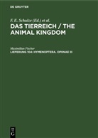 Maximilian Fischer, Deutsche Zoologische Gesellschaft, Maximilian Fischer, K. Heidel, R. Hesse, W. Kükenthal... - Das Tierreich / The Animal Kingdom - Lieferung 104: Hymenoptera. Opiinae III