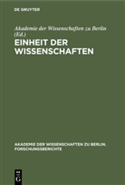Akademie Der Wissenschaften Zu Berlin, Aka d  Wiss  zu Berlin, Akademi der Wissenschaften zu Berlin, Akademie der Wissenschaften zu Berlin - Einheit der Wissenschaften