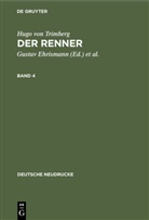 Hugo, Hugo von Trimberg, Hugo von Trimberg, Gusta Ehrismann, Gustav Ehrismann, Schweikle... - Hugo von Trimberg: Der Renner - Band 4: Hugo von Trimberg: Der Renner. Band 4