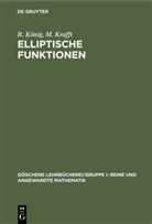 R. König, Rober König, Robert König, M. Krafft, Maximilian Krafft - Elliptische Funktionen