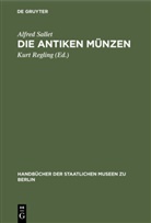 Alfred Sallet, Kur Regling, Kurt Regling - Die antiken M&uuml;nzen