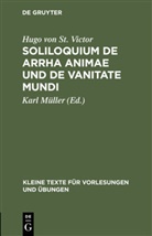 Hugo von Sankt Viktor, Hugo von St. Victor, Kar Müller, Karl Müller - Soliloquium de arrha animae und De vanitate mundi