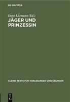 Enn Littmann, Enno Littmann - Jäger und Prinzessin